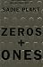 Books : Zeros and Ones: Digital Women and the New Technoculture
