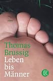 Leben bis M�nner - Thomas Brussig