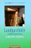 Landgasth&ouml;fe in Rheinland-Pfalz, Bd.2 - Armin Diel, Marianne Benz