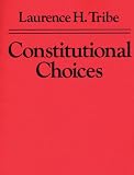 Constitutional Choices
