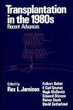 Transplantation in the 1980s