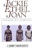 Jackie Ethel Joan: Women of Camelot (Thorndike Paperback Bestsellers)