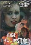 Fuga al Destino [NTSC/Region 1 and 4 dvd. Import - Latin America] Lina Santos, Alfredo Adame
