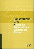Constitutional Law: Essay and Multiple-choice Questions and Answers (Siegels)
