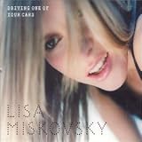 Lisa Miskovsky - Driving One of Your Cars