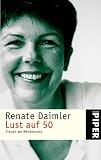 Lust auf 50: Frauen am Wendepunkt