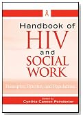 Handbook of HIV and Social Work: Principles, Practice, and Populations