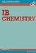 IB
Chemistry
Higher
Level
(OSC
IB
Revision
Guides
for
the
International
Baccalaureate
Diploma)