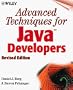 Advanced Techniques for Java  Developers, Revised Edition