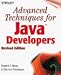 Advanced Techniques for Java Developers, Revised Edition