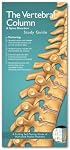 Anatomical Chart Company's Illustrated Pocket Anatomy: The Vertebral Column & Spine Disorders Study Guide (Illustrated Pocket Anatomy)