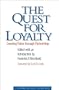 The Quest for Loyalty: Creating Value Through Partnerships (Harvard Business Review Book)