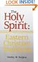 The Holy Spirit: Eastern Christian Traditions