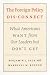 Books : The Foreign Policy Disconnect: What Americans Want from Our Leaders but Don't Get (American Politics and Political Economy Series)