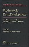 Psychotropic Drug Development: Social, Economic and Pharmacological Aspects