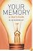 Your Memory: A User's Guide