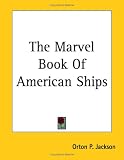 The Marvel Book of American Ships