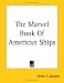 Search : The Marvel Book of American Ships