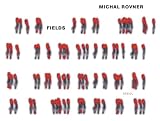 Michal Rovner: Fields