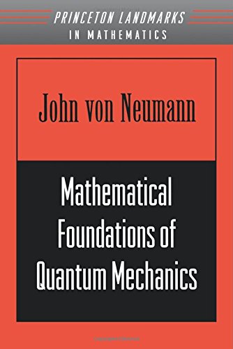 Mathematical Foundations of Quantum Mechanics