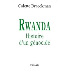 Rwanda : histoire d'un g�nocide