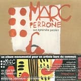 Revue marc perrone  / son ephémère passion