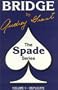The Spade Series: Volume 4 - Duplicate (ACBL Bridge)