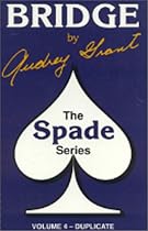 The Spade Series: Volume 4 - Duplicate (ACBL Bridge)
