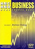 HNC/HND BTEC Core Unit 8 Business Strategy: Business Course Book (Hnd Textbook)