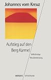 S�mtliche Werke: Aufstieg auf den Berg Karmel: Bd 4 - Johannes vom Kreuz