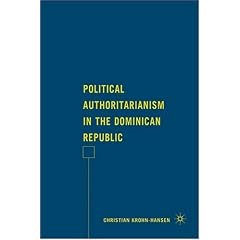 Political Authoritarianism in the Dominican Republic