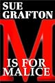 "M" Is for Malice