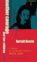 Mother Courage and Her Children (Modern Plays) Mother Courage and Her Children (Modern Plays)