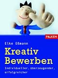 Kreativ bewerben - Elke E&szlig;mann