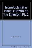 The growth of the kingdom