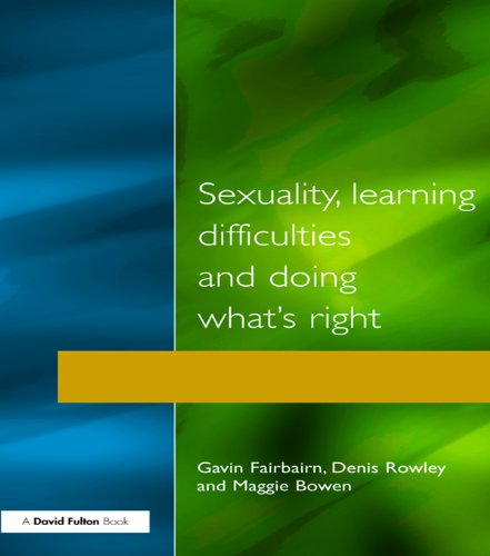 Sexuality, Learning Difficulties and Doing What's Right