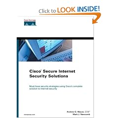 Cisco Secure Internet Security Solutions (Cisco Press Core Series)