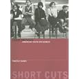 Teen Movies: American Youth on Screen (Short Cuts) by  Timothy Shary