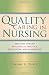 Quality Caring in Nursing: Applying Theory to Clinical Practice, Education, and Leadership (Duffy, Quality Caring in Nursing)