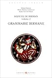 Manuel de birman, volume 2 : Grammaire birmane