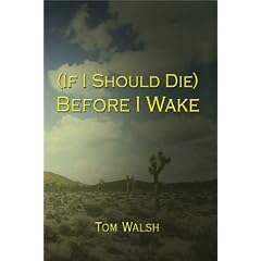 (If I Should Die) Before I Wake