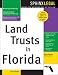 Land Trusts in Florida (Legal Survival Guides)