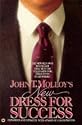John T. Molloy's New Dress for Success