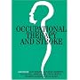 Occupational Therapy and Stroke