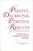 Book Painful Decisions, Positive Results