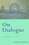 On Dialogue David Bohm