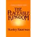 The Peaceable Kingdom: A Primer In Christian Ethics