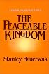 The Peaceable Kingdom: A Primer In Christian Ethics