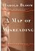 A Map of Misreading: With a New Preface