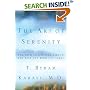 The Art of Serenity: The Path to a Joyful Life in the Best and Worst of Times